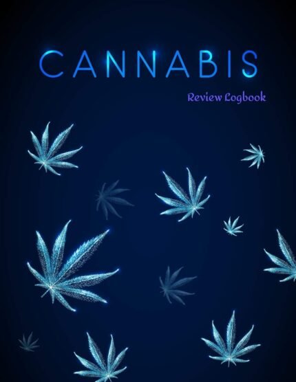 Cannabis Review Logbook: Marijuana Journ