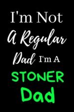 I'm Not A Regular Dad: Cannabis, Medical