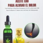 El Completo Aceite CBD Para Aliviar El D
