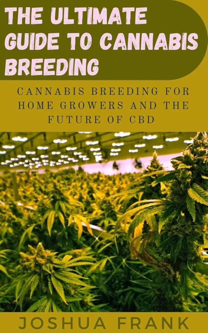 THE ULTIMATE GUIDE TO CANNABIS BREEDING - Image 1