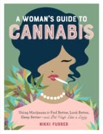 A Woman's Guide to Cannabis: Using Marij