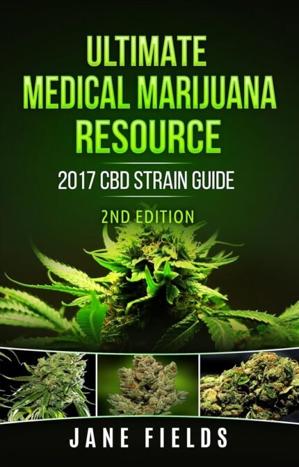 Ultimate Medical Marijuana Resource 2017