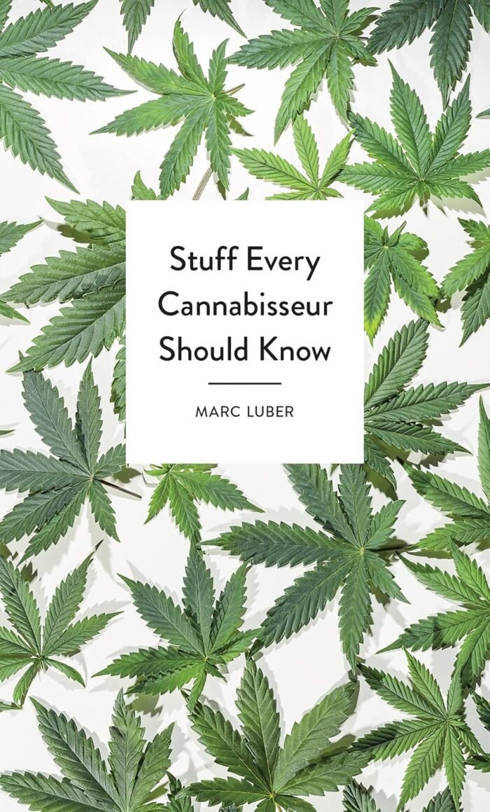 Stuff Every Cannabisseur Should Know (St - Image 1